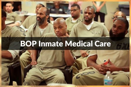 BOP Inmate MEdical Care