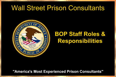 Federal BOP Personnel Roles and Responsibilities